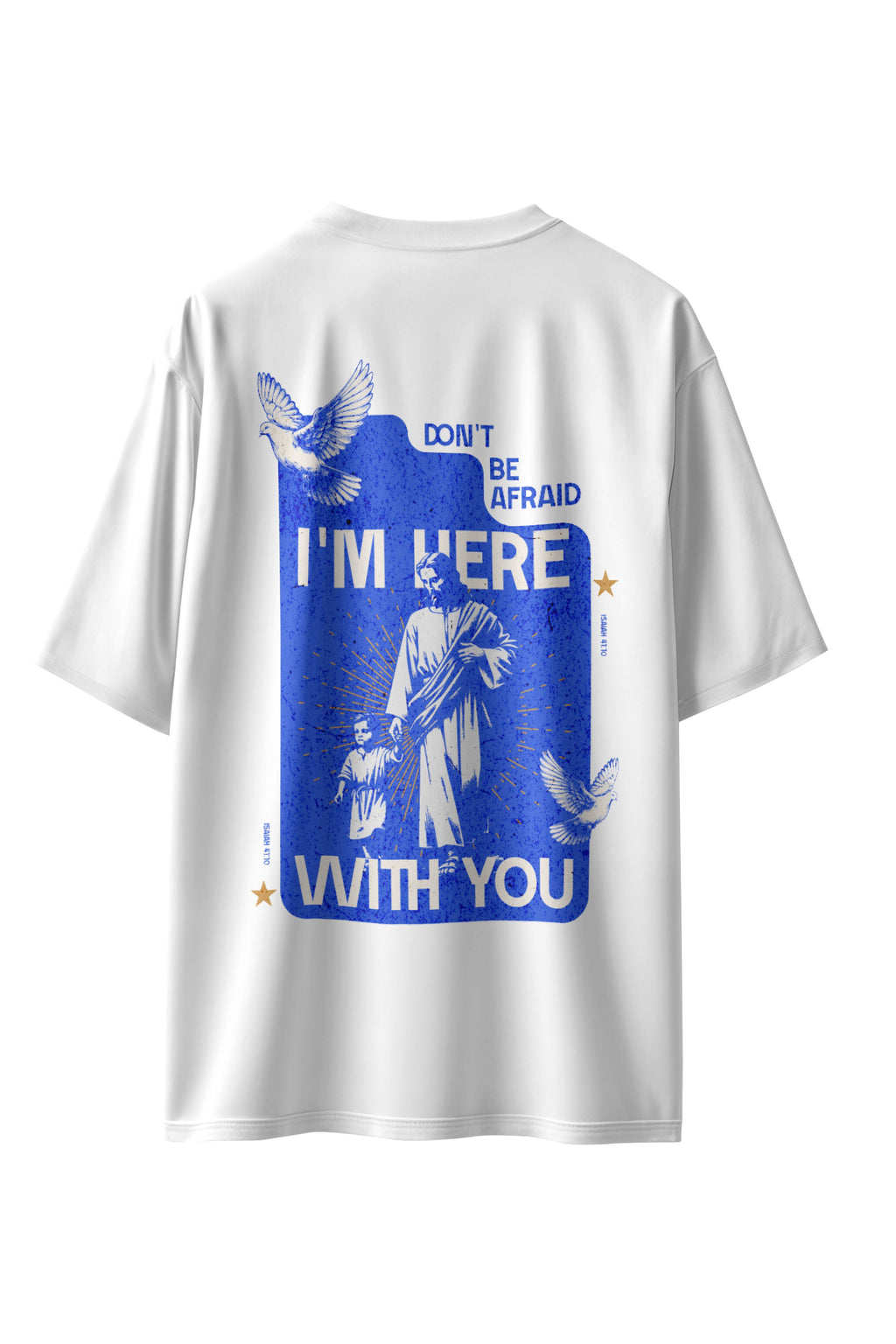 CAMISETA DON'T BE AFRAID